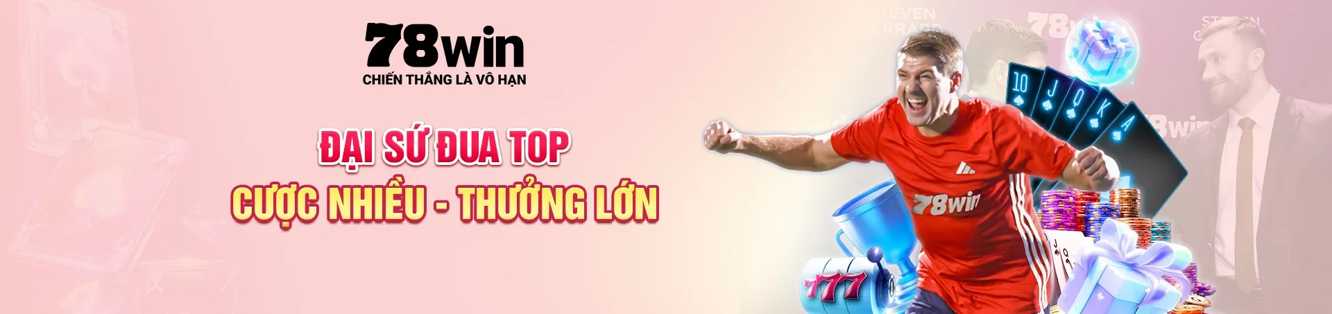 Đại Sứ Thương Hiệu 78WIN